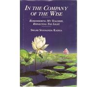 In the Company of the Wise: Remembering My Teachers, Reflecting the Light