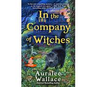 In The Company Of Witches (An Evenfall Witches B&B Mystery)