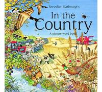 In the Country: A Picture Word Book