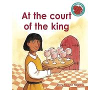 In the court of the king (Red Squirrel Phonics Level 6 Set 2b)