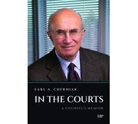 In the Courts : A Counsel's Memoir