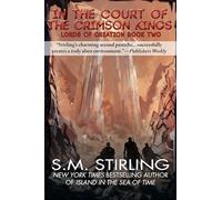 In the Courts of the Crimson Kings: 2 (Lords of Creation, 2)