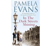 In The Dark Streets Shining: A touching wartime saga of hope and new beginnings