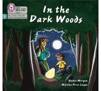In the Dark Woods : Phase 3 Set 2