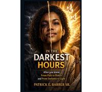 In The Darkest Hours: After You Know (The Complete Covenant Library)