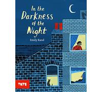 In the Darkness of the Night: by Emily Rand