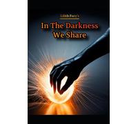 In the darkness we share