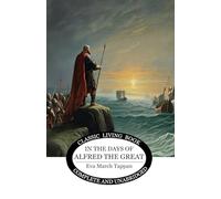 In the Days of Alfred the Great