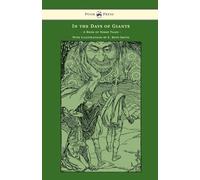 In the Days of Giants - A Book of Norse Tales - With Illustrations by E. Boyd Smith