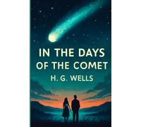 In The Days Of The Comet(Illustrated)