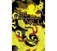 In the Dragon's Wake