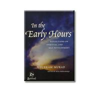 In the Early Hours By Khurram Murad