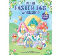 In the Easter Egg Workshop: A Pop-Up Adventure