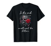 In the End We All Want the Villain Smutty Book Dark Romance T-Shirt