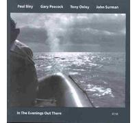 In the Evenings Out There by Paul Bley (1993-08-24)