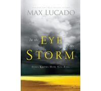 In the Eye of the Storm by Max Lucado (2012-08-27)