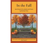 In the Fall: Word Search For Adults and Teens (Porta-Puzzles: Pocket-Sized Word Puzzles For On-The-Go Travel!)