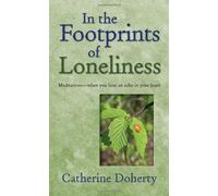 In the Footprints of Loneliness