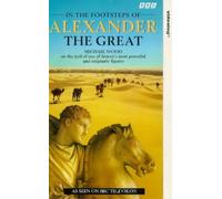 In The Footsteps Of Alexander The Great [VHS]