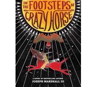 In the Footsteps of Crazy Horse