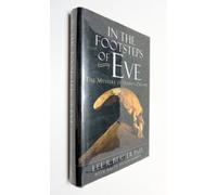 In the Footsteps of Eve: The Mystery of Human Origins