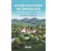 In the Footsteps of Smugglers : My Life on a Basque Mountain