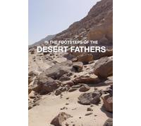 In the Footsteps of the Desert Fathers: A Lent Lectio Divina Journal