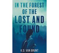 In the Forest of the Lost and Found