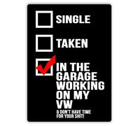 In The Garage Working On My Vw Metal Wall Sign Plaque Gti Golf Stance Car Race Decor Novelty Art Sign Vintage Metal Sign 8X12 Inches