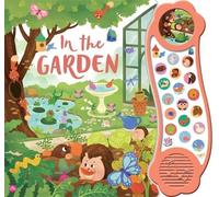 In the Garden: An 18-button sound book with relaxing and recognisable outdoor sounds for young children