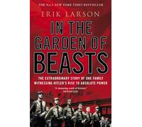 In The Garden of Beasts: Love and terror in Hitler's Berlin