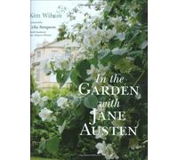 In the Garden with Jane Austen