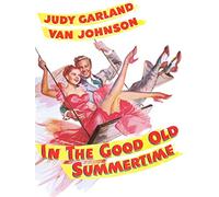In the Good Old Summertime