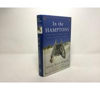 In The Hamptons: My Fifty Years with Farmers, Fishermen, Artists, Billionaires, and Celebrities