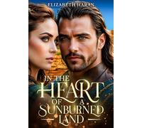 IN THE HEART OF A SUNBURNED LAND