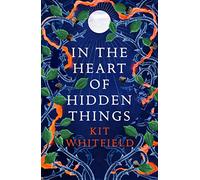 In the Heart of Hidden Things