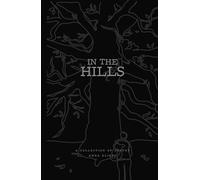 In the Hills: A collection of poetry