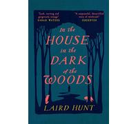 In the House in the Dark of the Woods