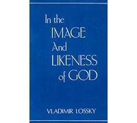 In the Image and Likeness of God
