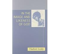 In the Image and Likeness of God by Vladimir Lossky (2001-03-01)