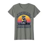 In The Interest It Was Not Easy Peasy Lemon Squeezy Raccoon T-Shirt