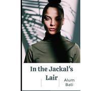 IN THE JACKAL'S LAIR