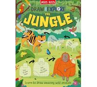 In The Jungle: Budding artists aged 5 and above can learn to draw a variety of iconic animals with these colourful, step-by-step guides. (Draw & Explore)