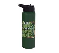 in The Jungle I Am A Praying Mantis Bug Humor Stainless Steel Insulated Water Bottle