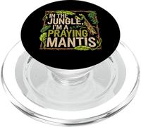 In The Jungle Im A Praying Mantis Insect Nature PopSockets PopGrip for MagSafe