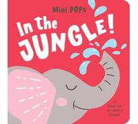 In the Jungle: Mini Pop-Up Board Book