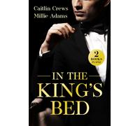 In The King's Bed : King's Heir of Hate / from Convent to Queen