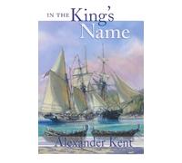 In the King's Name: 28 (The Bolitho Novels)