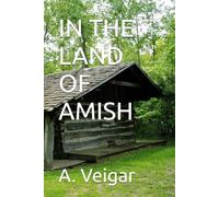 IN THE LAND OF AMISH (Novels)