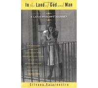 In the Land of God and Man: A Latin Woman's Journey
